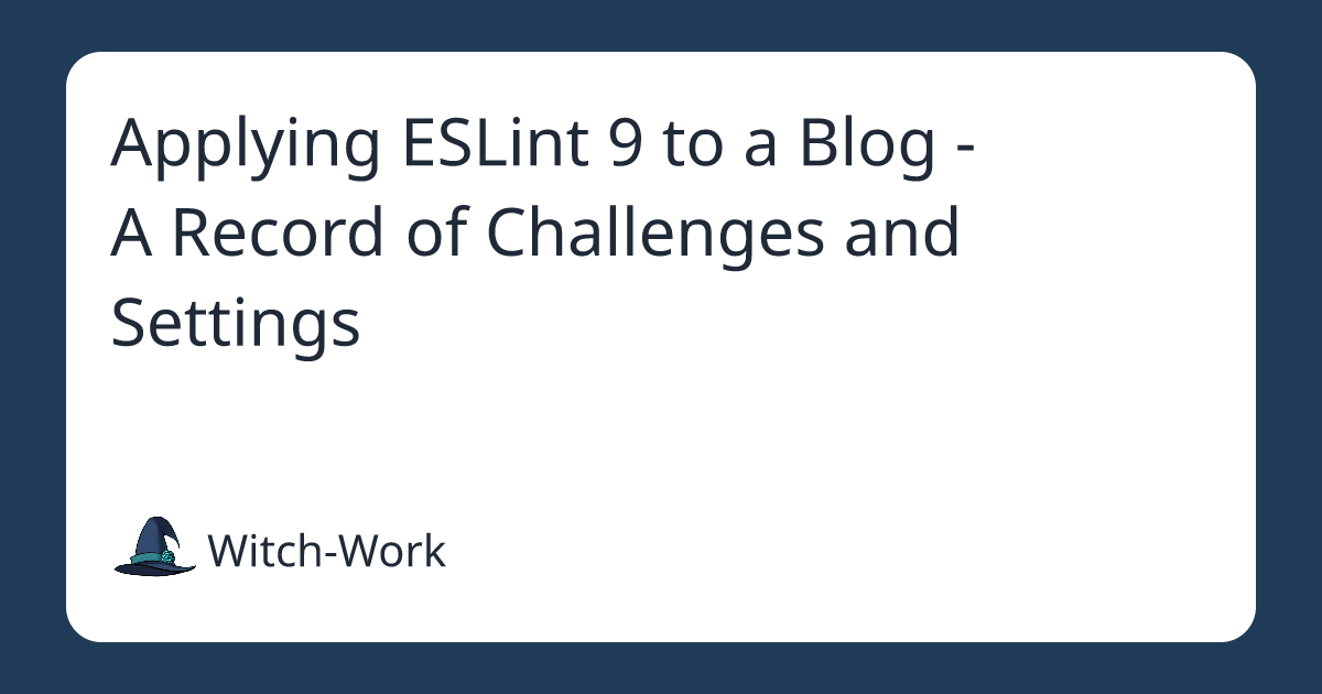 Applying ESLint 9 to a Blog - A Record of Challenges and Settings 사진