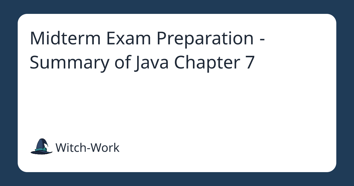 Midterm Exam Preparation - Summary of Java Chapter 7 사진